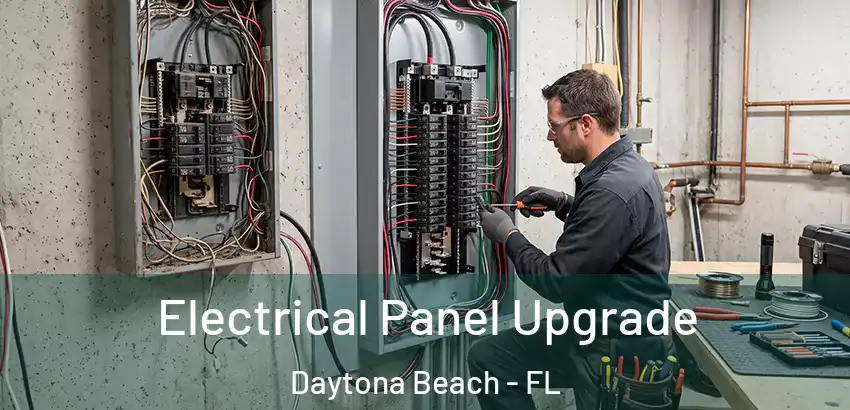  Electrical Panel Upgrade Daytona Beach - FL