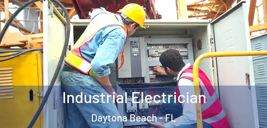  Industrial Electrician Daytona Beach - FL